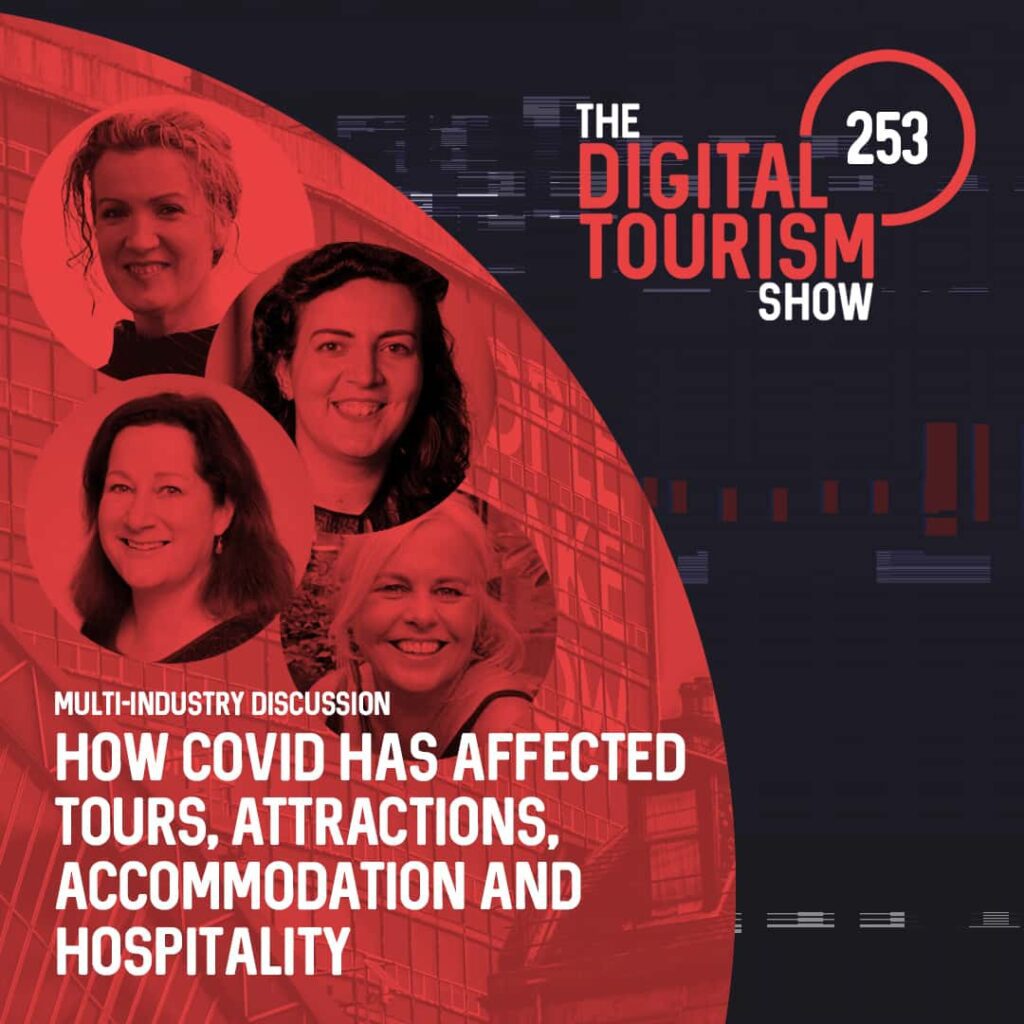 How Covid Has Affected Tours, Attractions, Accommodation & Hospitality