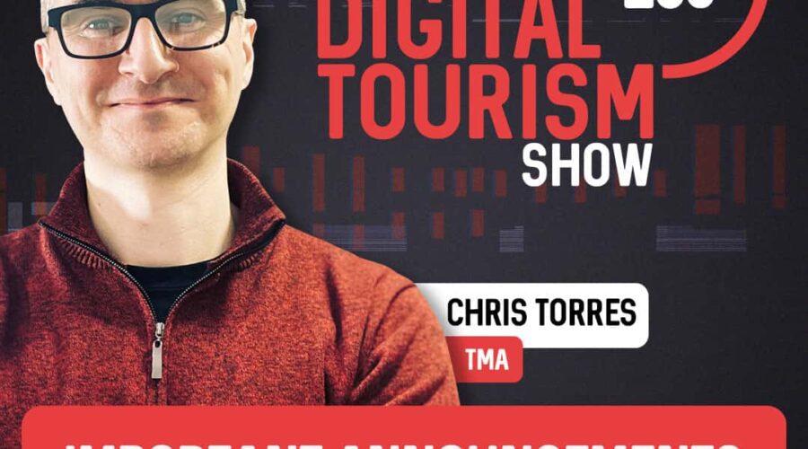 11Important Announcements and the Future of The Digital Tourism Show